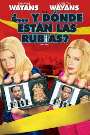 ¿Y dónde están las rubias?